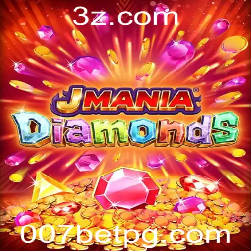 Explorando o Mundo de JManiaDiamonds e a Relevância do 007bet
