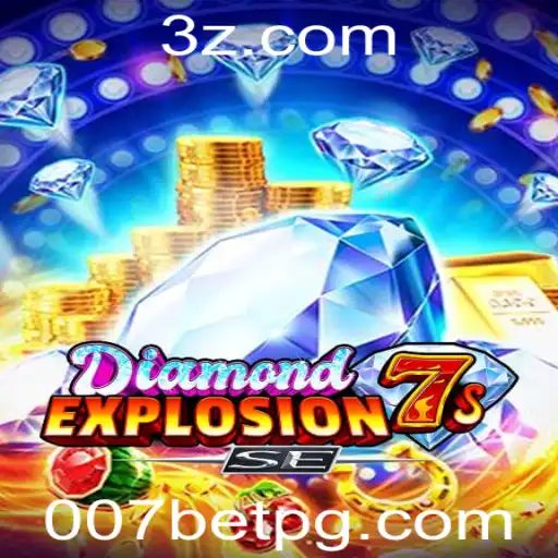 Descubra o Emocionante Mundo do DiamondExplosion7sSE e Sua Conexão com 007bet