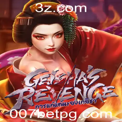 GeishasRevenge: Um Guia Completo sobre o Jogo 007bet