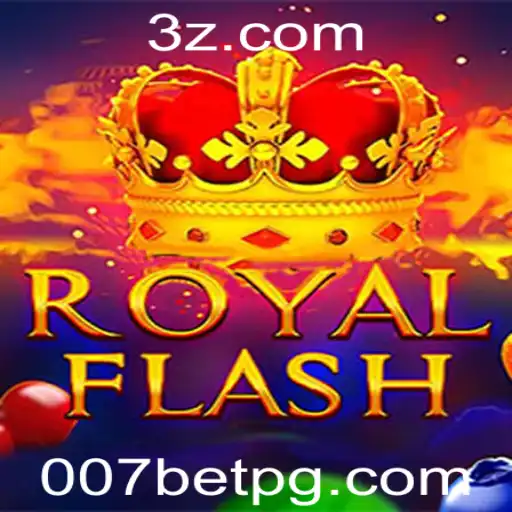 Descubra o Empolgante Jogo RoyalFlash e Sua Conexão com 007bet