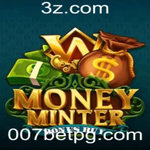 Explorando o Dinâmico Jogo MoneyMinterBonusBuy no 007bet