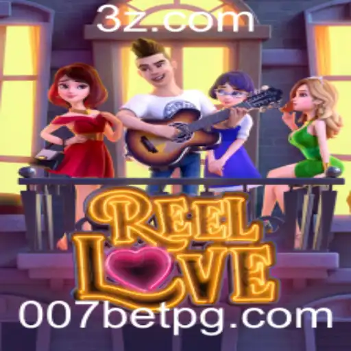 Explore as Aventuras de ReelLove no Universo Vibrante de 007bet